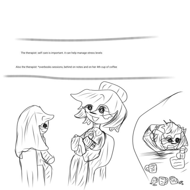 the therapists be like when ppl are gone