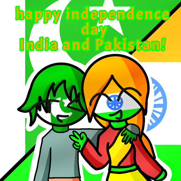happy independence 🇮🇳 & 🇵🇰