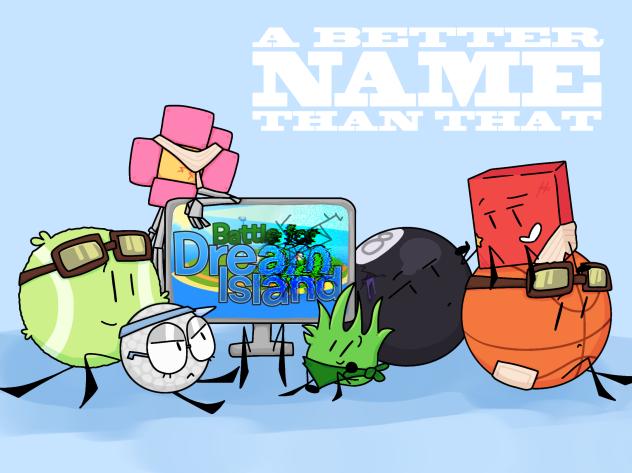 a better name than that bfb au