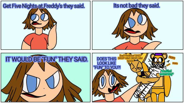They said..... Half a FNaF fan comic