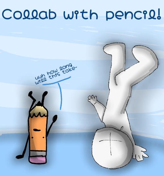 Collab with pencil!!
