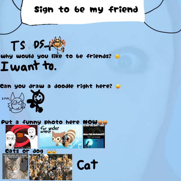 i want to be your friend.