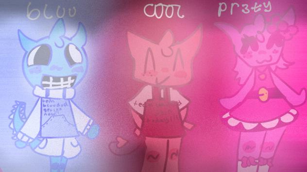Bluudud, c00lkidd and pr3typriincess ^_^
