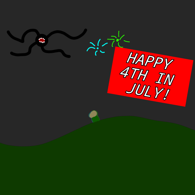HAPPY 4TH IN JULY