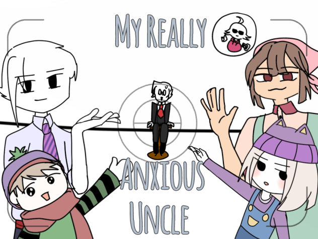 My Really Anxious Uncle FANART!