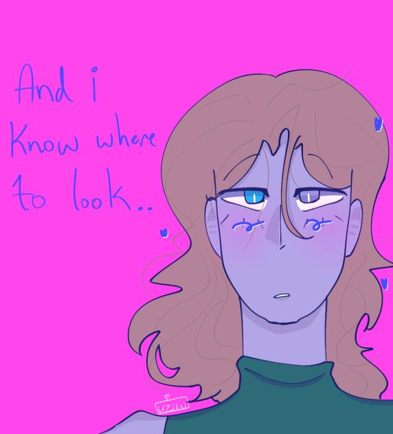 And I Know Where To Look..