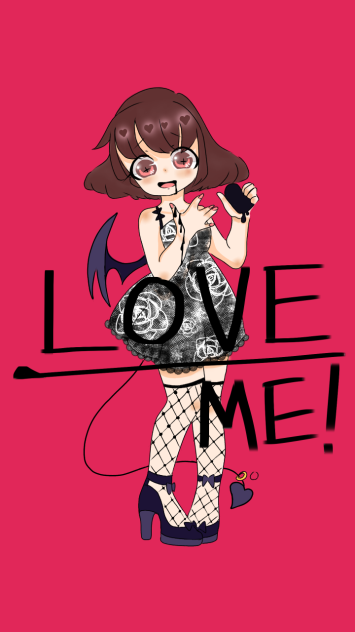 LOVE ME ？