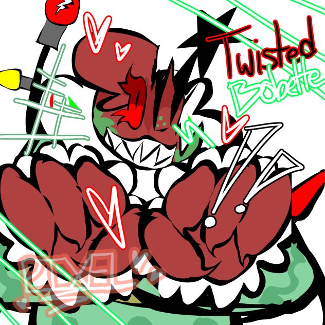 TWISTED BOBETTE!!!!