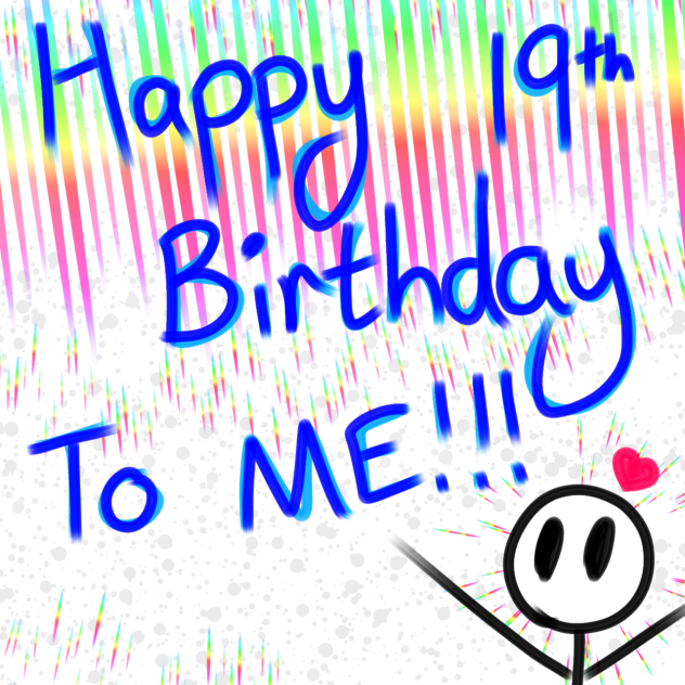 My birthday