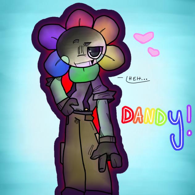 Dandy (for @WHOOBABY)