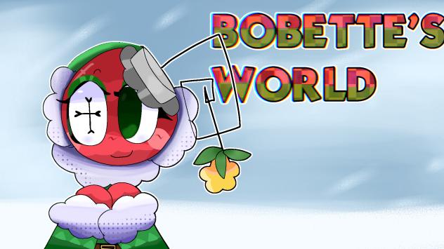 FOR THE BOBETTE’S WORLD BANNER CONTEST
