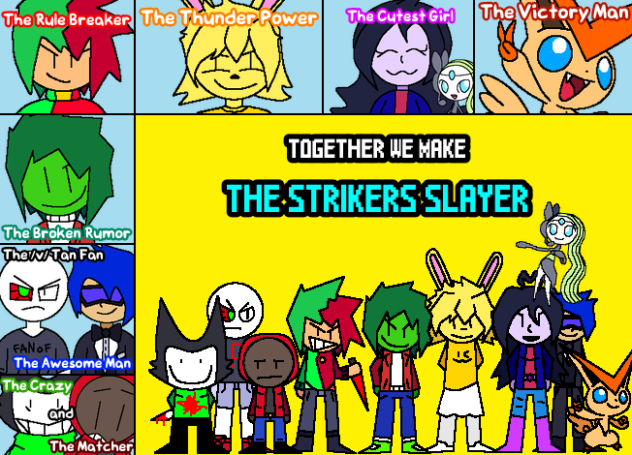 The Strikers Slayers
