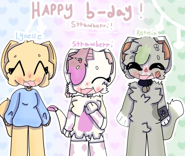 Happy b-day Strawberri!