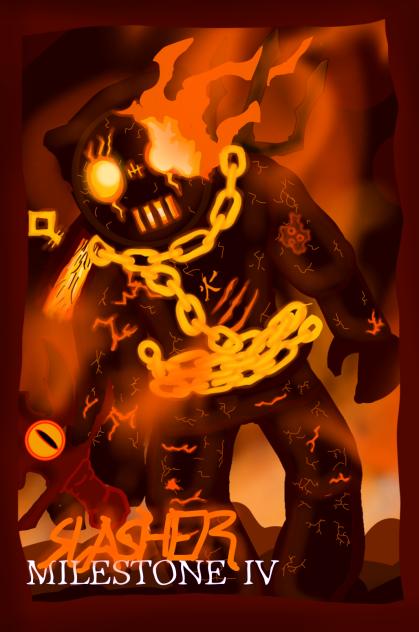 Slasher milestone IV