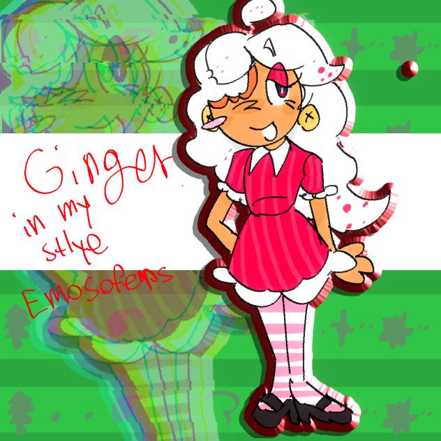 Ginger in my style 🍫🍬