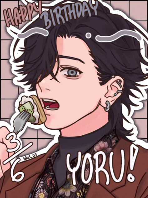 HAPPY BIRTHDAY YORU