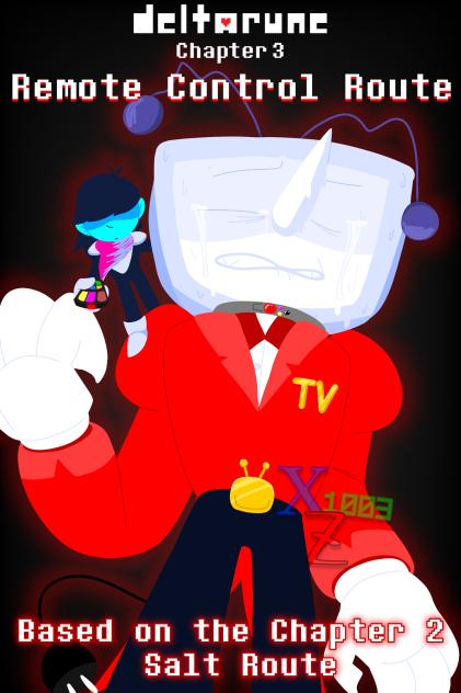 Deltarune Remote Control Route (concept)