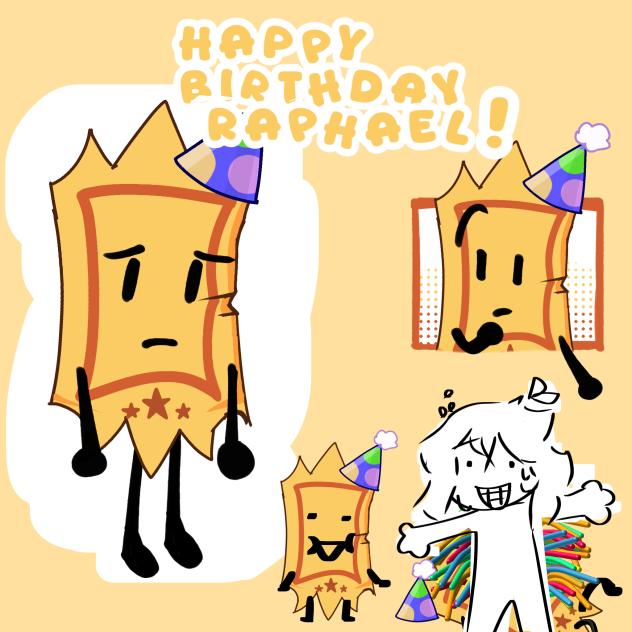 HAPPY BIRTHDAY RAPHAEL!!!! - ibisPaint