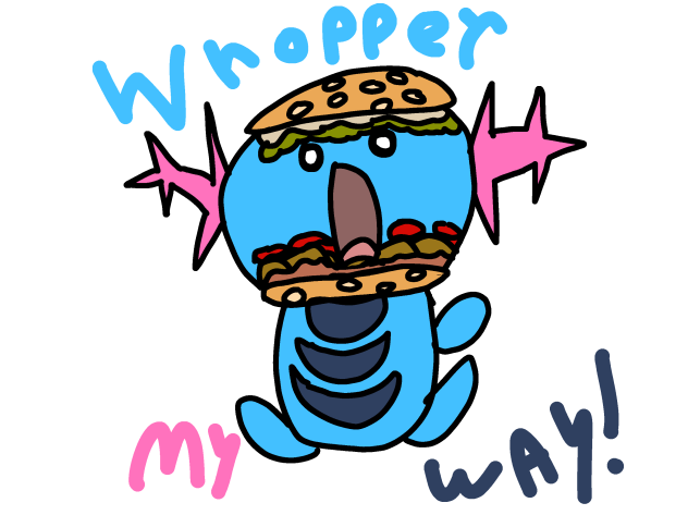 A wooper in a whopper