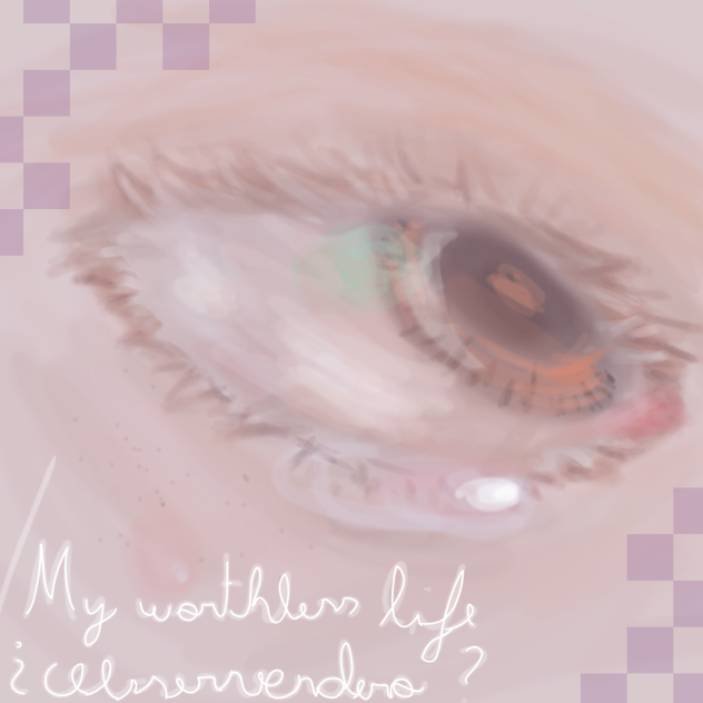 My worthless life- OBSERVENDERO