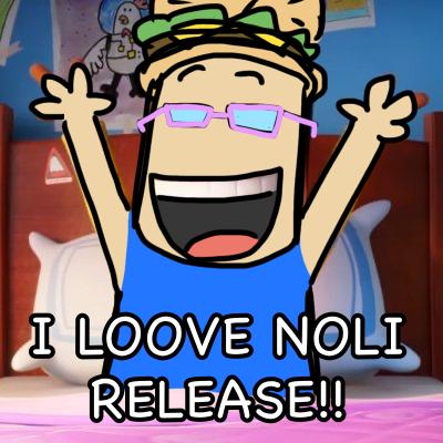 I LOOVE NOLI RELEASE!!