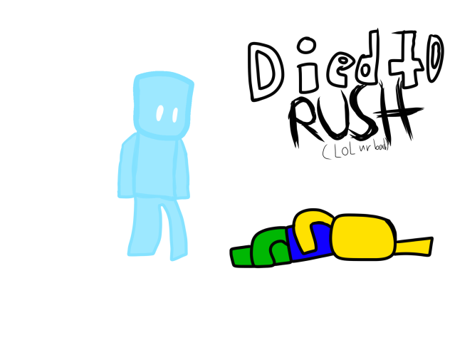 When the die to the when rush