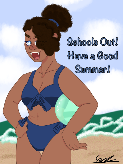 HAVE A GOOD SUMMER!!