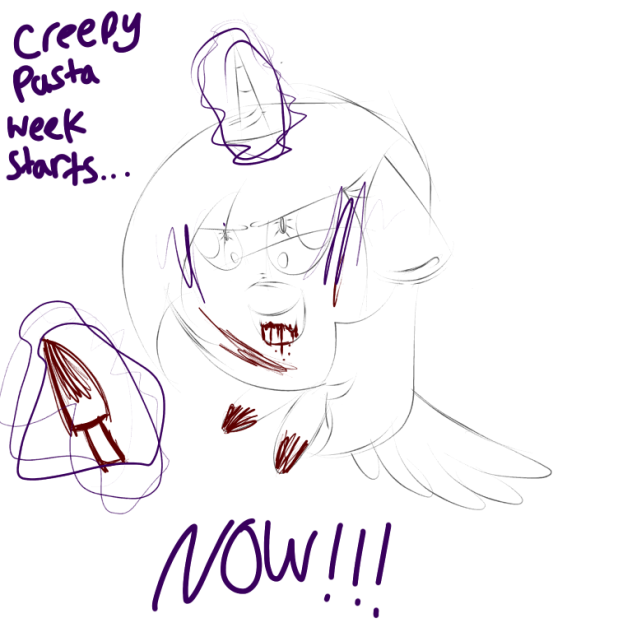 the starting of creepy pasta week (short