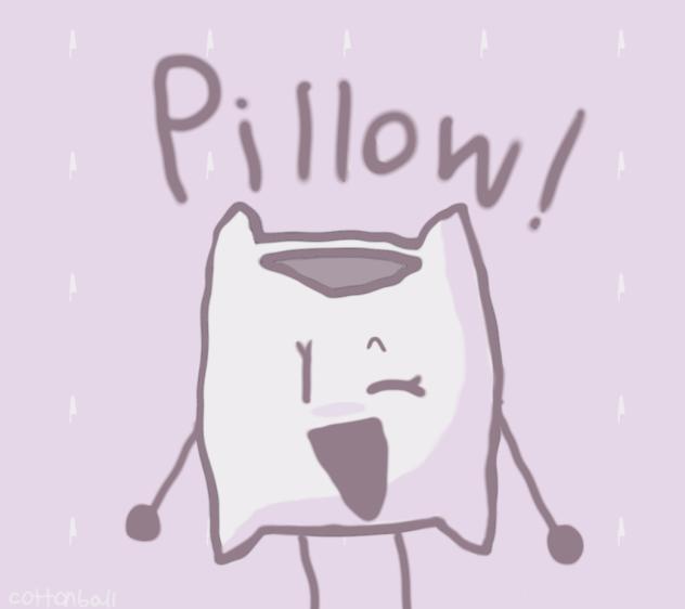Pillow!