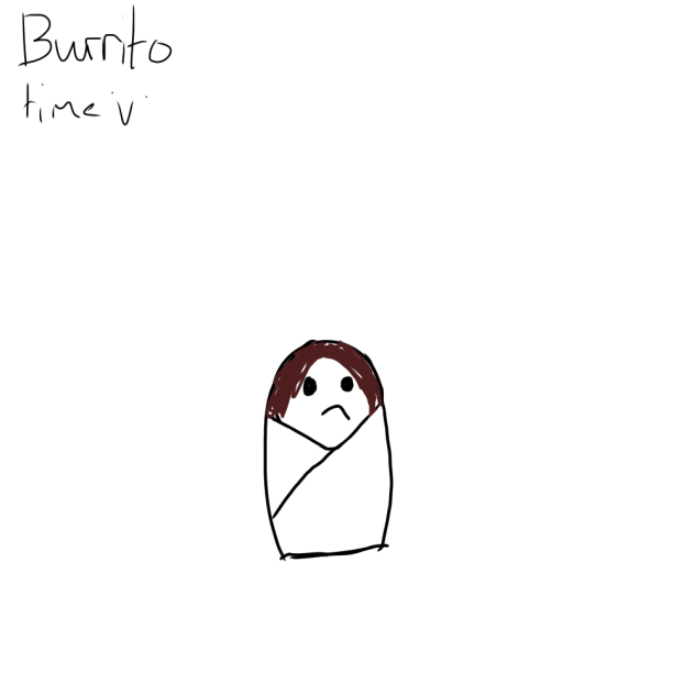 Burrito time