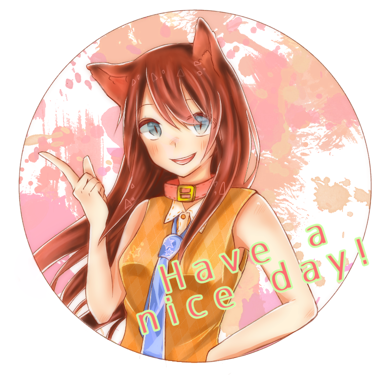 Have a nice day！ - ibisPaint