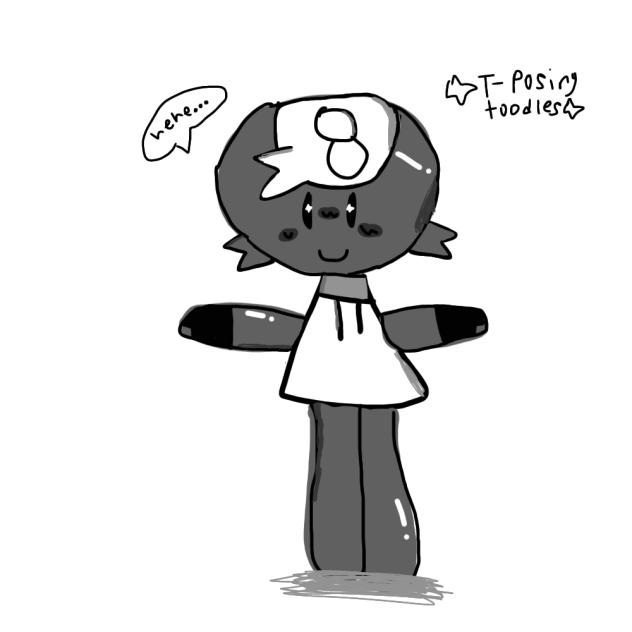 T-Posing Toodles