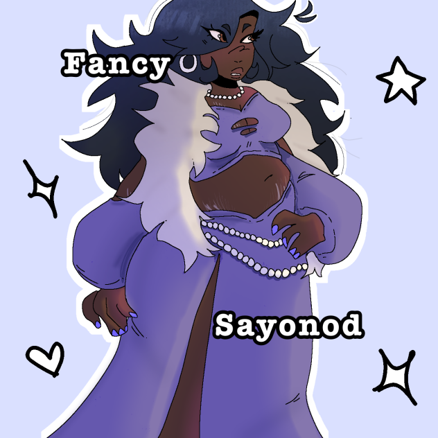 FANCY SAYONOD (my oc)