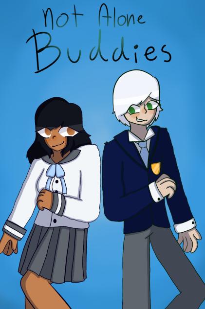 Not Alone Buddies