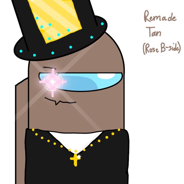 Remade Tan! 🤎
