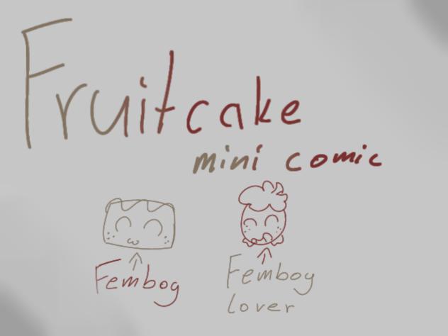 Fruitcake mini comic