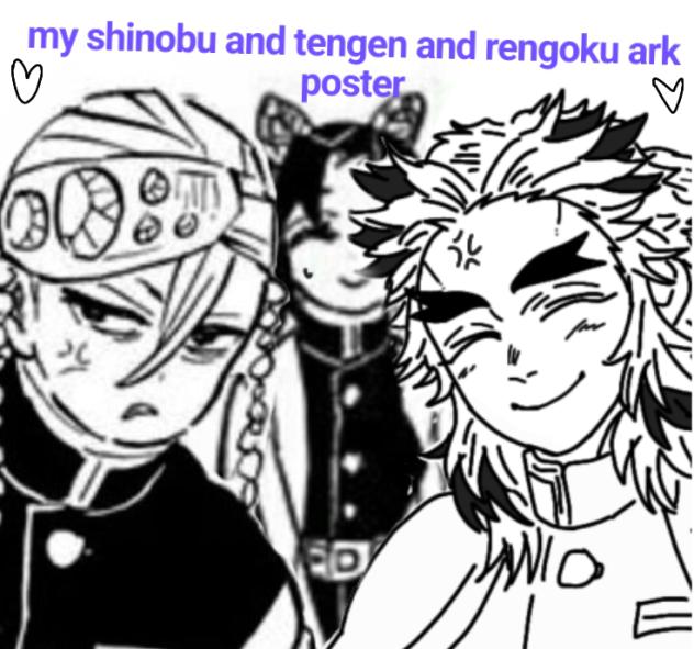 my shinobu and tengen and rengoku poster