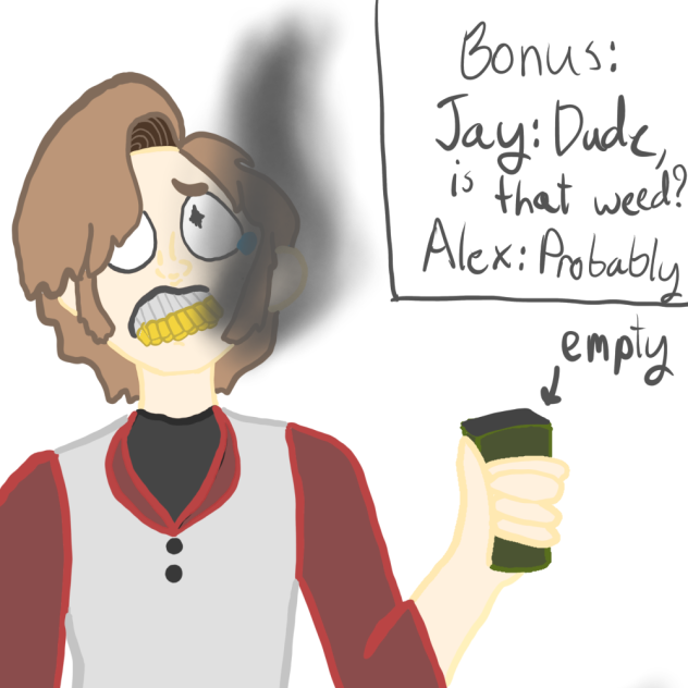 Mmmm. Cigarettes.