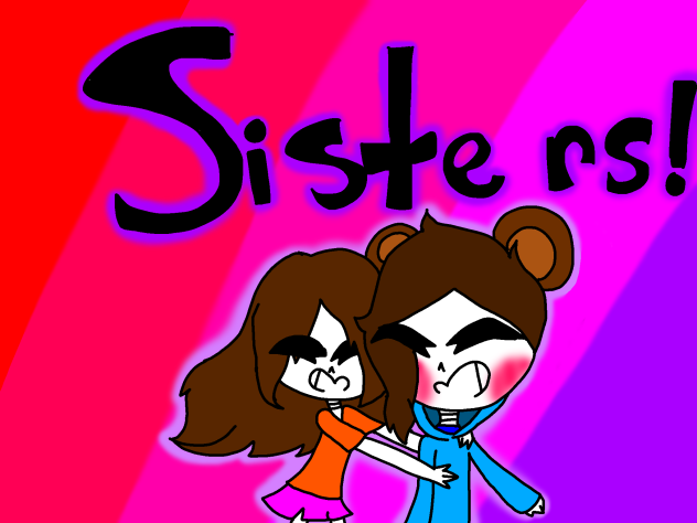 me and my sister bay😋😋😛