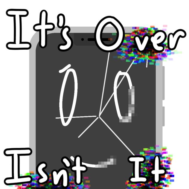 its over isn't it