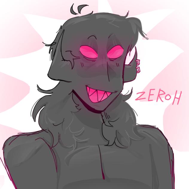 Zeroh art cuz I never draw bro