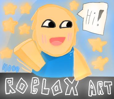 ROBLOX ART🌟(NOOB)
