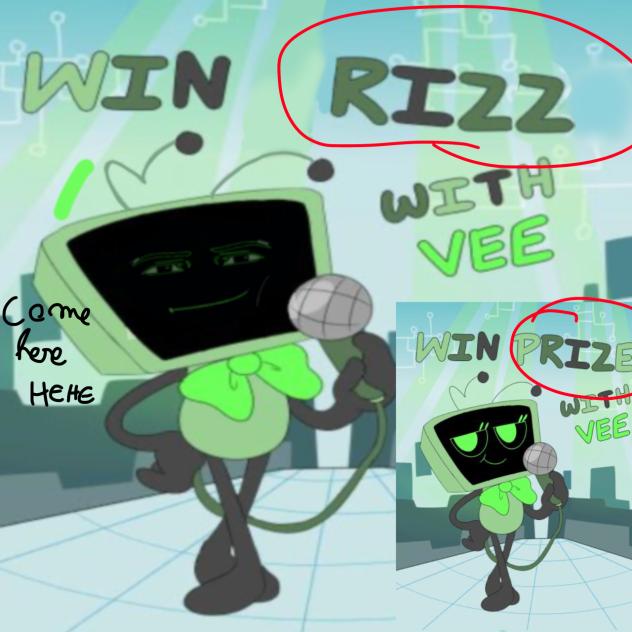 Win rizz With vee(forgive pls)