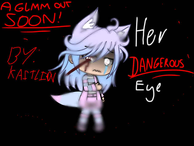 Her DANGEROUS Eye (A GLMM OUT SOON!)