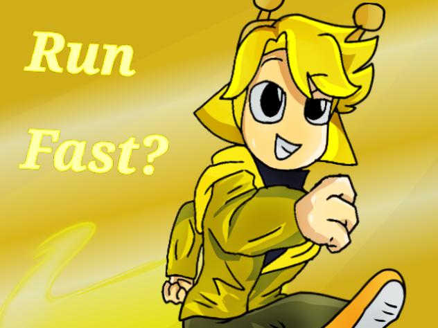 Running fast!