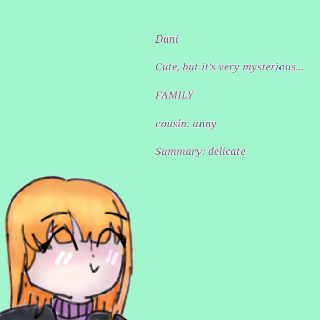 features of ✨Dani✨