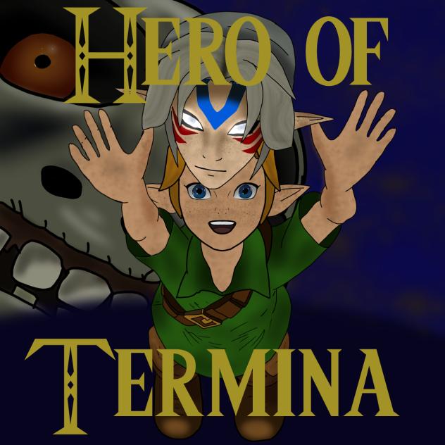 Hero of Termina - Legend of Zelda