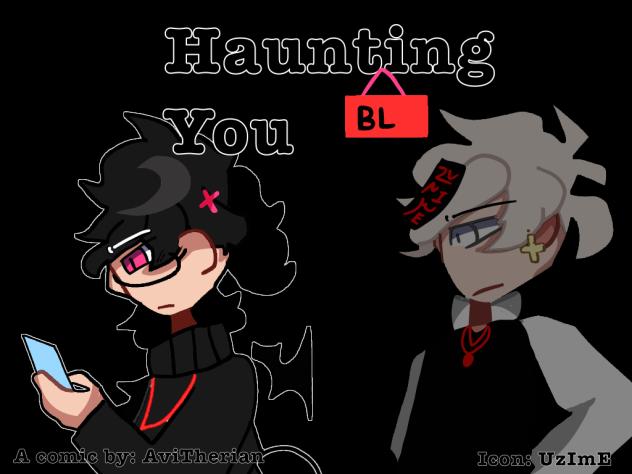 Haunting you
