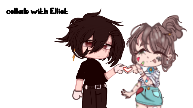 Collab with Elliot