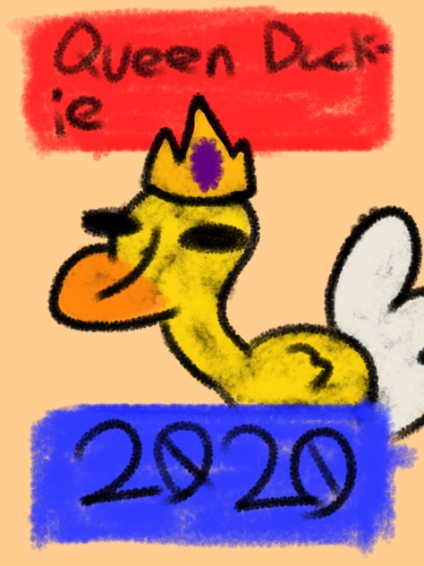 Queen Duckie for pres
